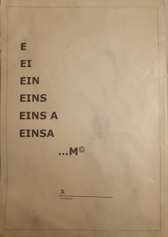 Konkrete Poesie E EI EIN EINS EINS A EINSAM